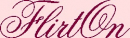 FLIRT ON FLIRT ON