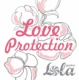 LOLA GAMES LOVE PROTECTION LOLA GAMES LOVE PROTECTION